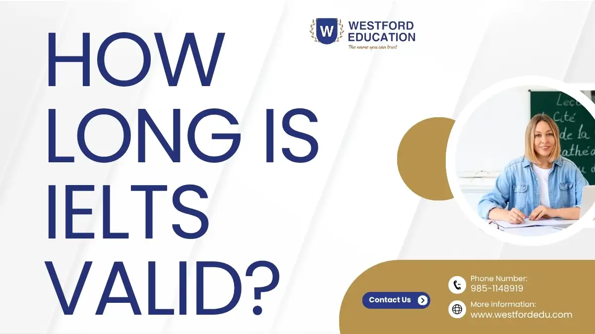 Westford Education graphic explaining IELTS test validity, featuring a teacher in a classroom and contact information for student support.