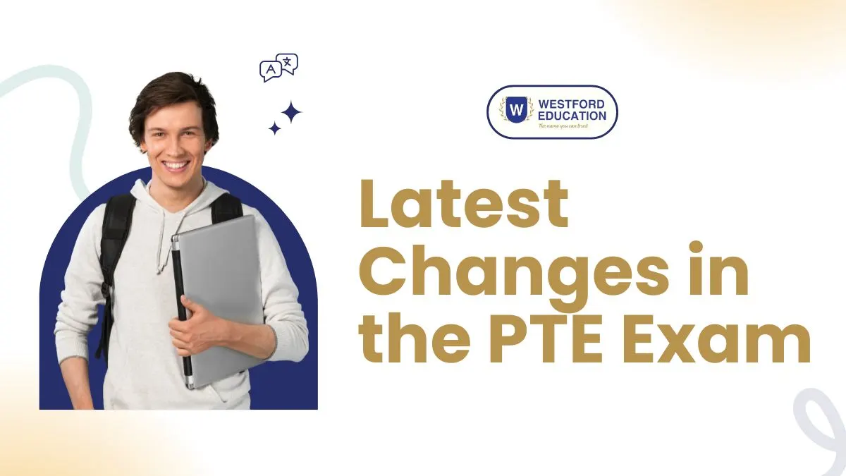 Latest changes in the PTE exam graphic featuring a student with a laptop and language learning icons