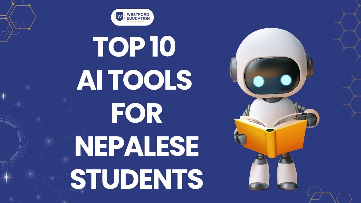 Westford Education graphic featuring a friendly robot reading a book and promoting the top 10 AI tools for Nepalese students.